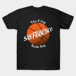 City by the Bay San Francisco Basketball T-Shirt